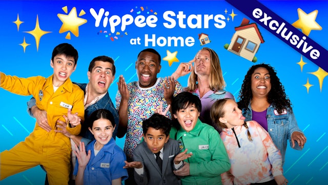 Yippee Stars at Home