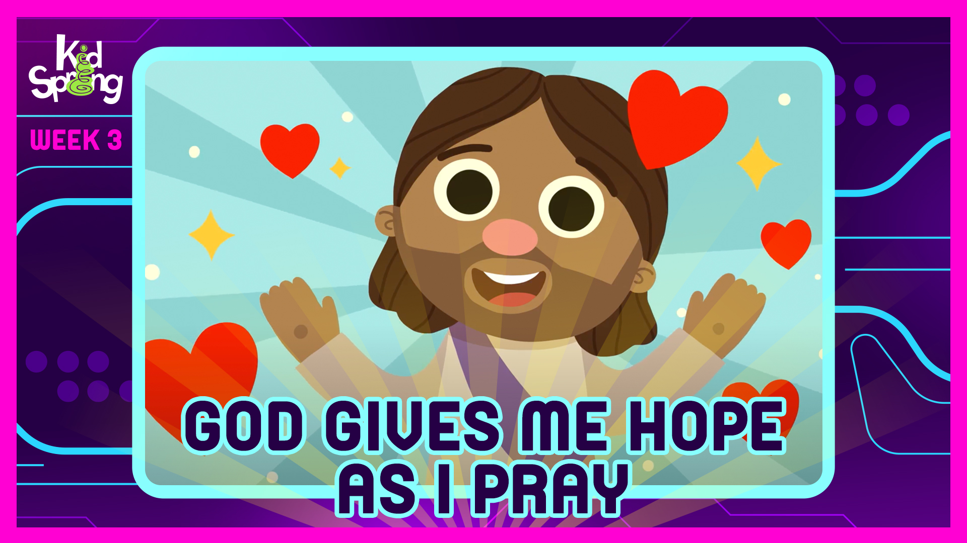 Week 3: God Gives Me Hope As I Pray