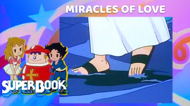 Miracles of Love
