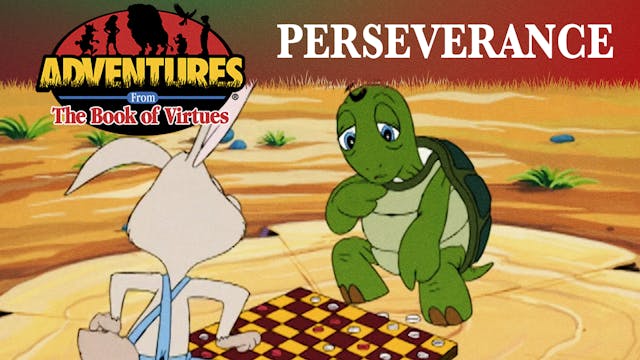 Perseverance - The Tortoise and the Hare