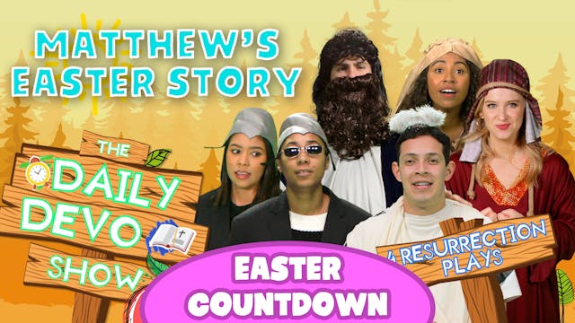 #286 - Matthew's Easter Story