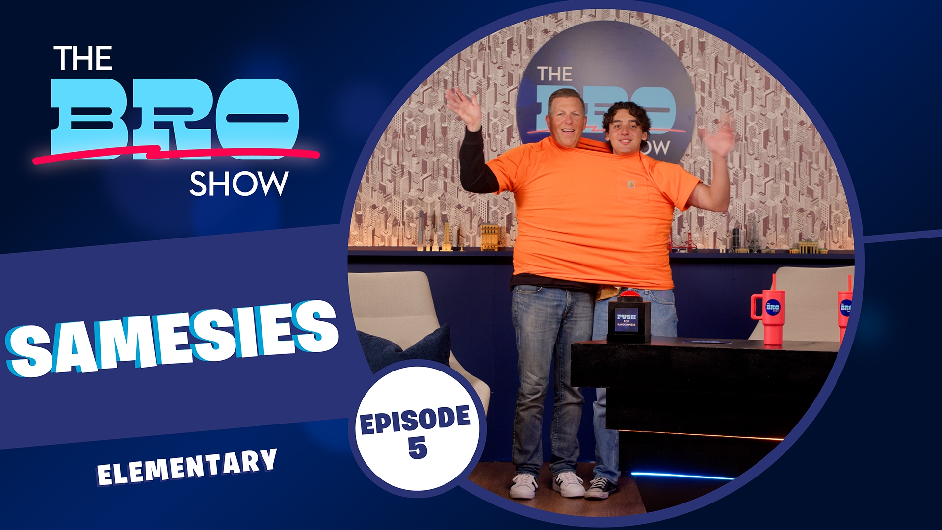 The Bro Show: Samesies