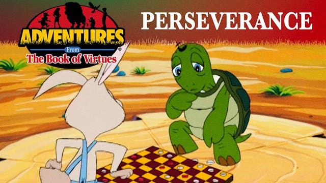 Perseverance - The Tortoise and the Hare