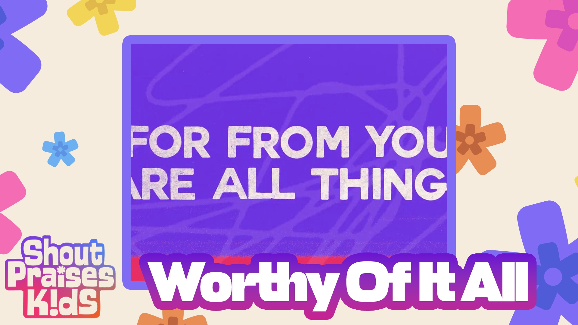 Worthy Of It All