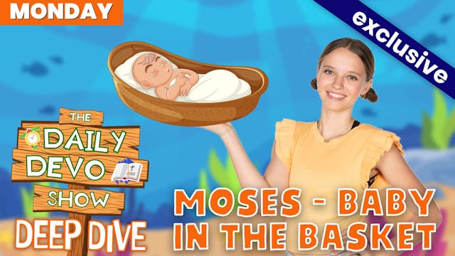 #857 - MOSES - Baby in the Basket