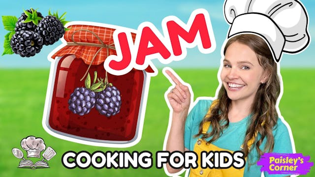 How to Make Jam with Silly Miss Lily