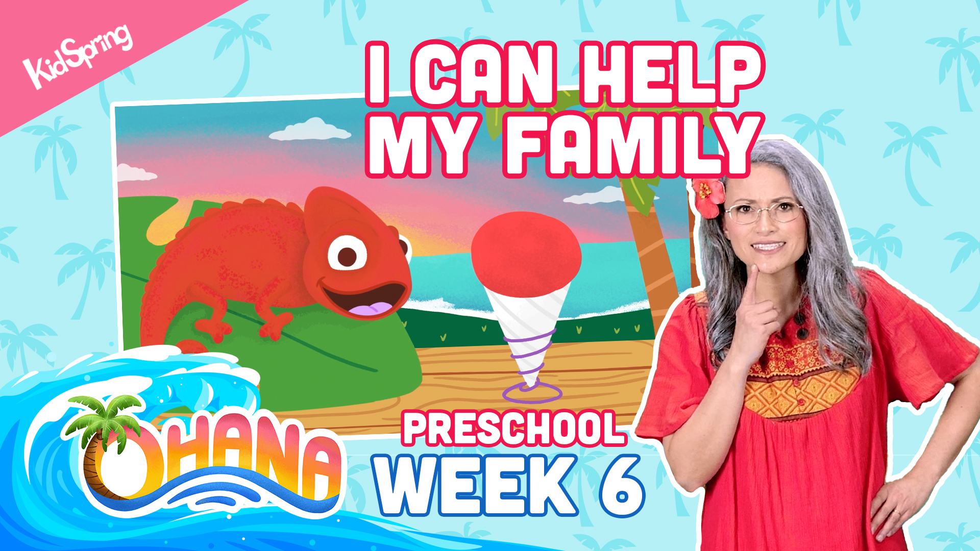 Ohana | Preschool Week 6 | I Can Help My Family