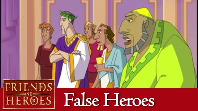 False Heroes