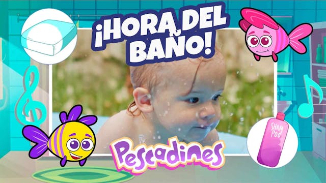 Pescadines | Hora Del Baño