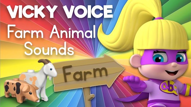 Learn about Farm Animal Sounds with Vicky Voice