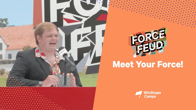 Force Feud | 1 | Meet Your Force!