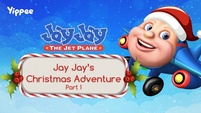 Jay Jay's Christmas Adventure Part 1