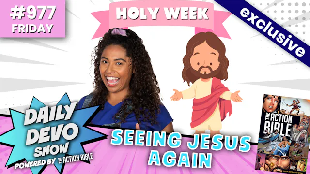 #977 - Seeing Jesus Again