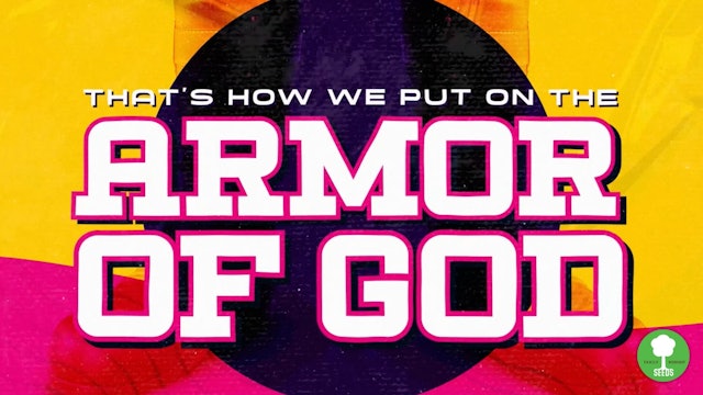 The Armor of God (Ephesians 6)