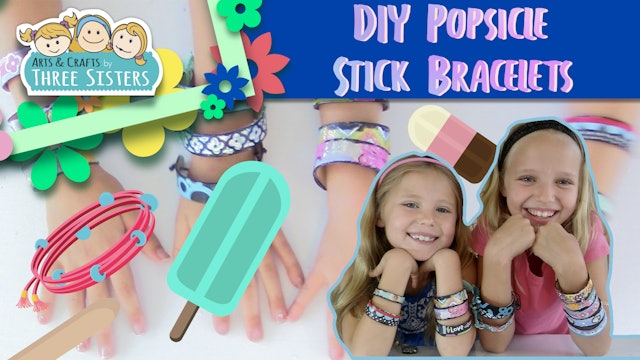 How to Make Popsicle Stick Bracelets