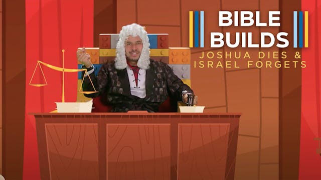 Bible Builds #52 Joshua Dies and Isra...