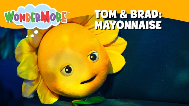Tom & Brad: Mayonnaise