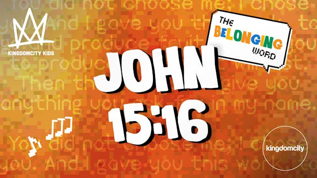 The Belonging Word (John 15:16)