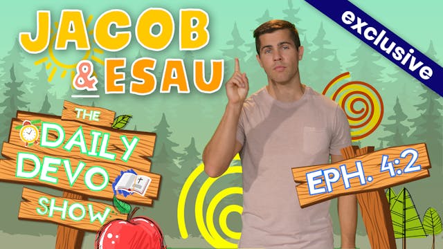 #2 Forgiveness  - Jacob & Esau