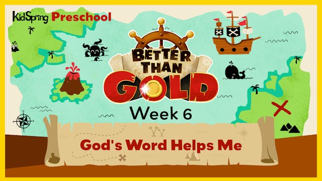 Better Than Gold | Preschool Week 6 |...