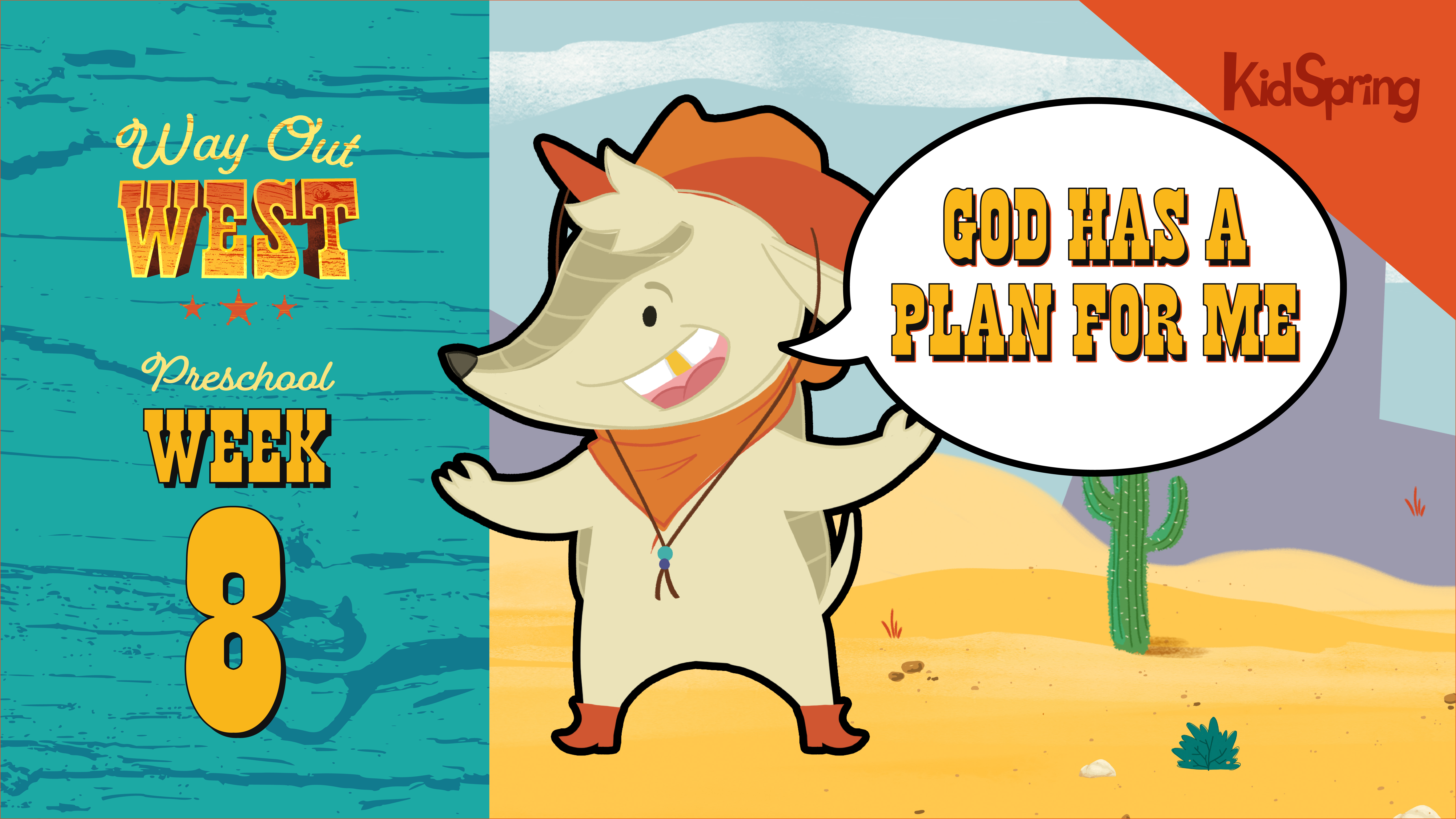 Way Out West | Preschool Week 8 | God Has a Plan for Me 
