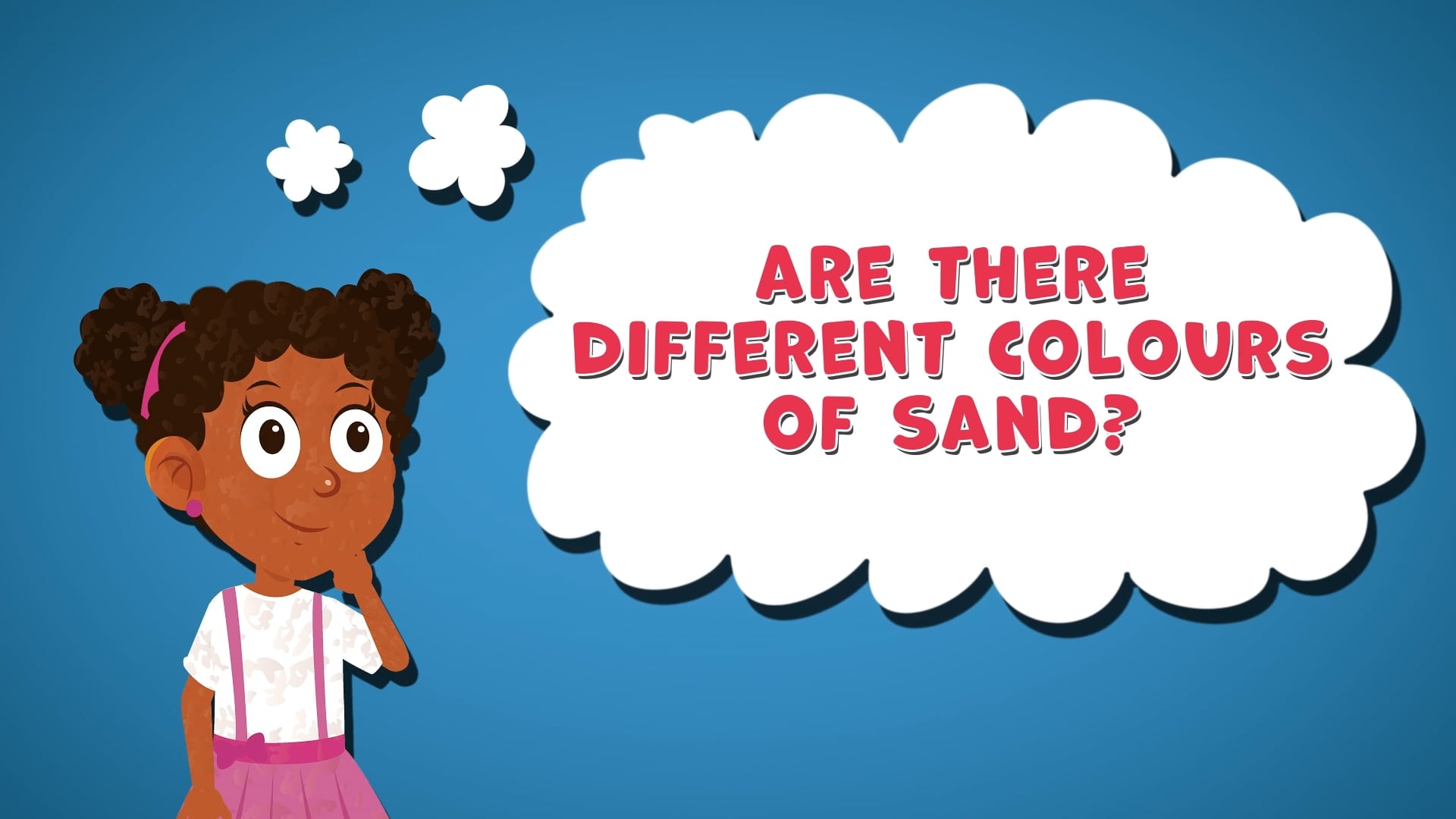 I WONDER - Are There Different Colours Of Sand?
