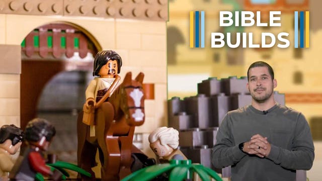 Bible Builds #46 - Jesus Triumphal Entry