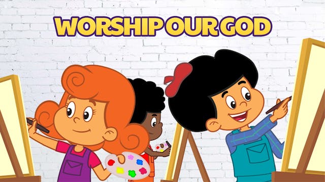 Worship Our God
