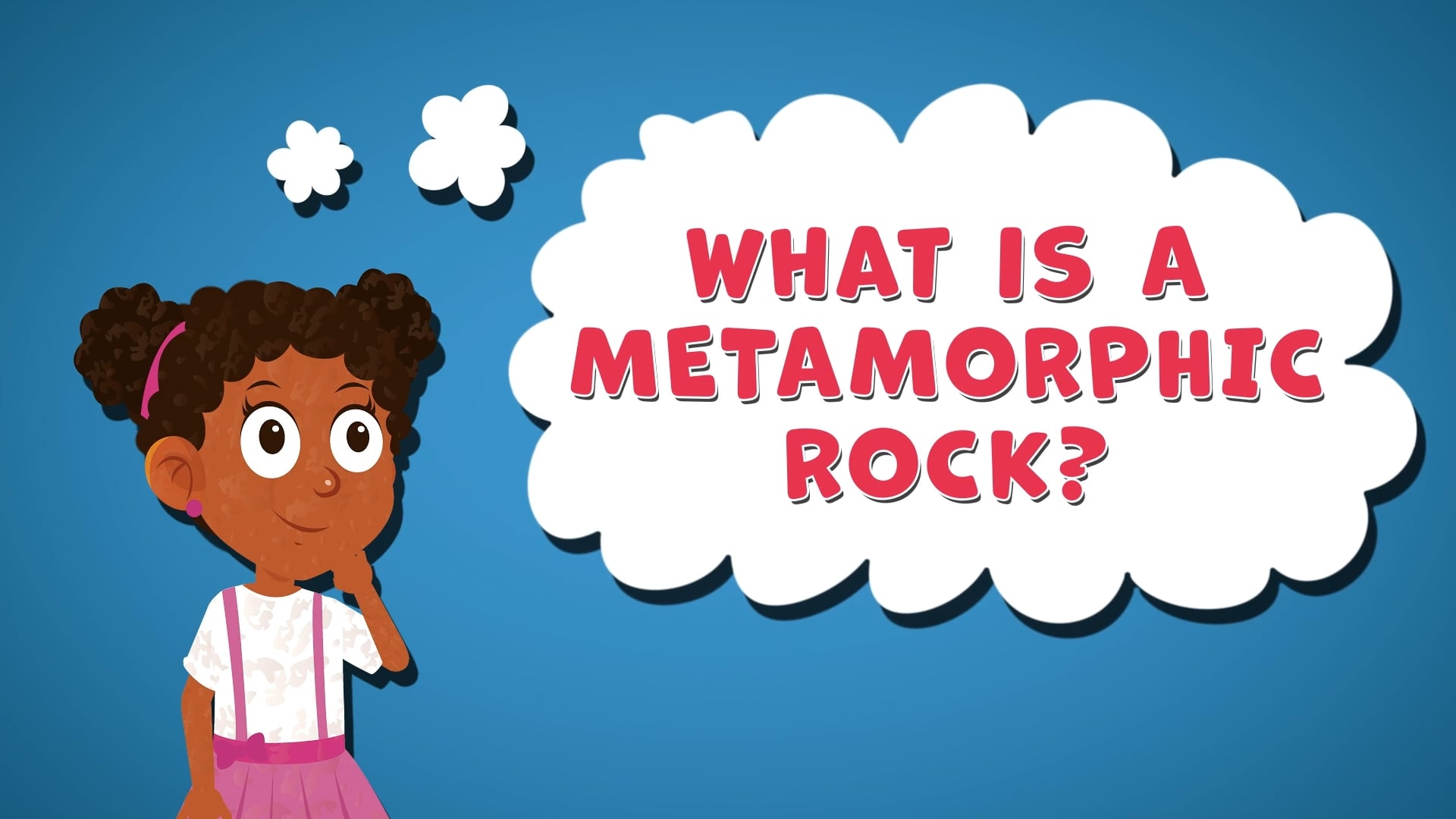I WONDER - What Is A Metamorphic Rock?