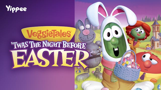 'Twas The Night Before Easter