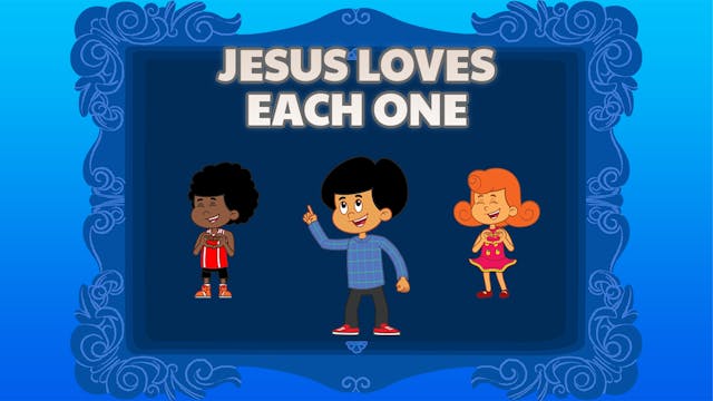 Jesus Loves Each One