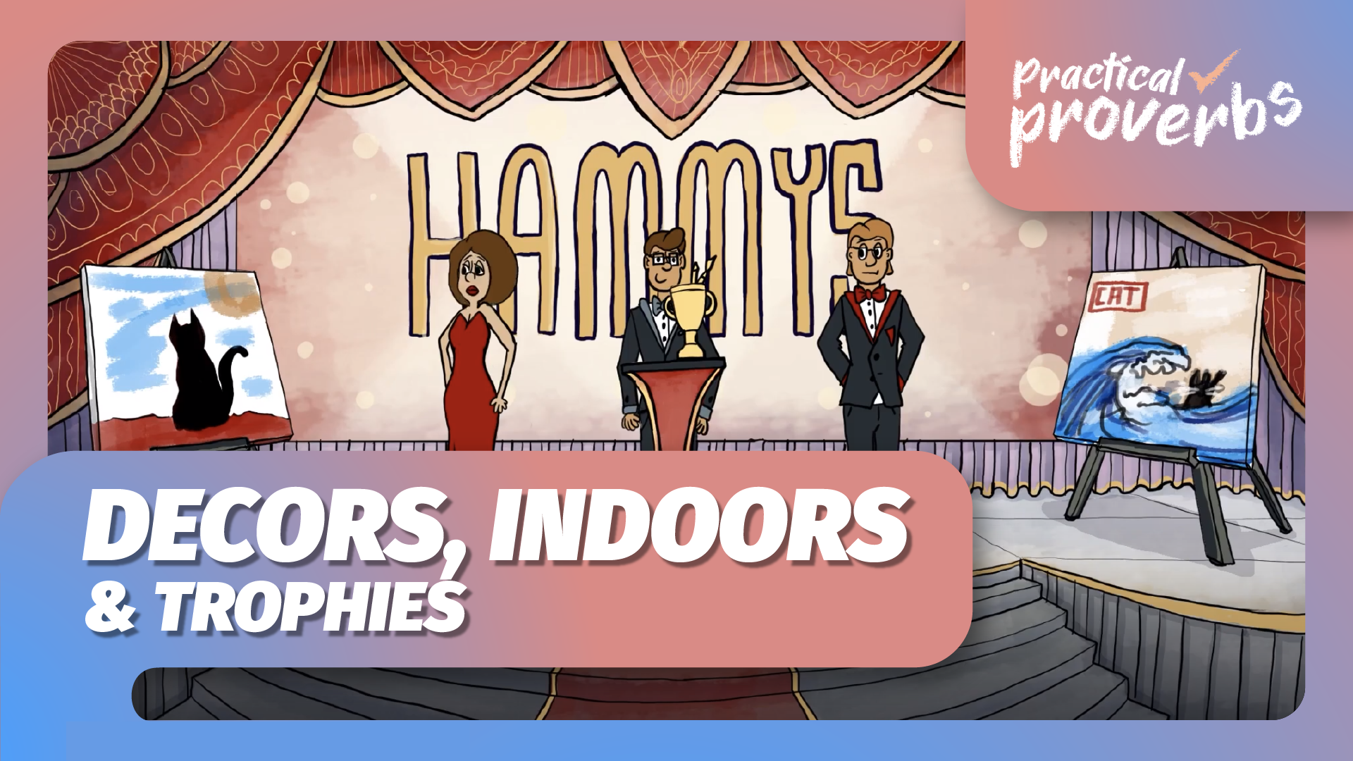 Practical Proverbs | Decors, Indoors & Trophies