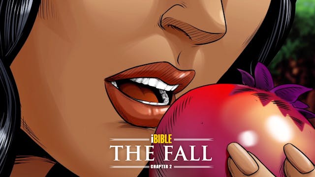 iBIBLE | Chapter 2: The Fall
