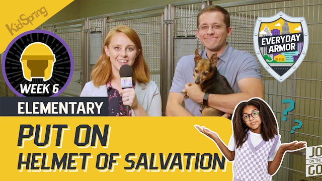 Put On the Helmet of Salvation | Ever...