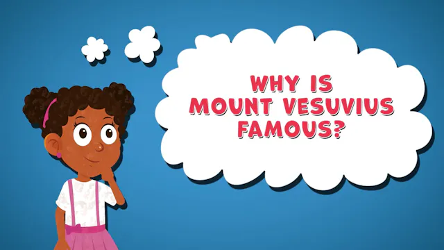 I WONDER - Why Is Mount Vesuvius Famous?