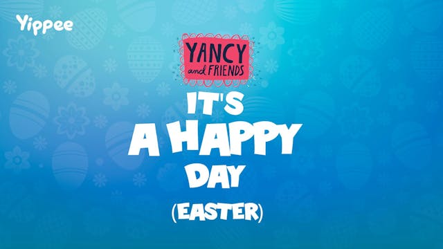 Yancy - It's a Happy Day (Easter)