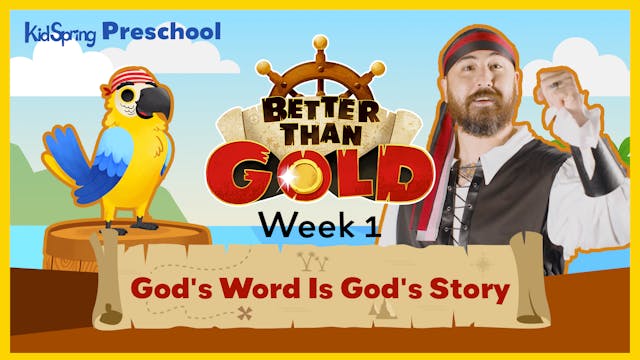 Better Than Gold | Preschool Week 1 |...