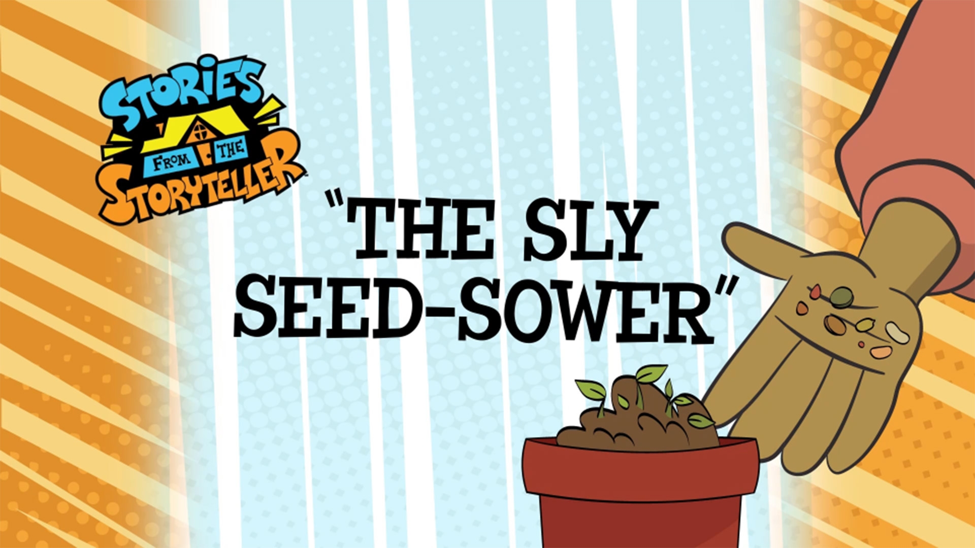 The Sly Seed-Sower