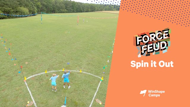 Force Feud | 11 | Spin it Out