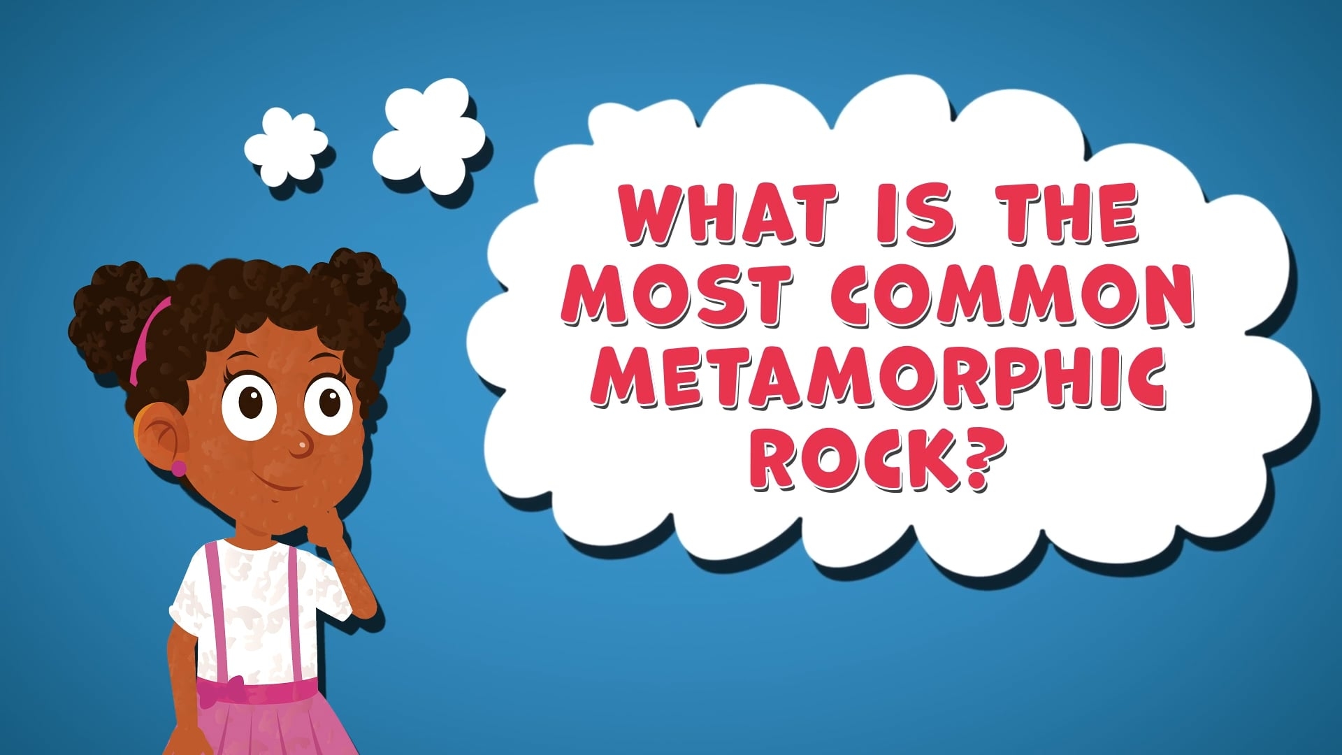 I WONDER - What Is The Most Common Metamorphic Rock?
