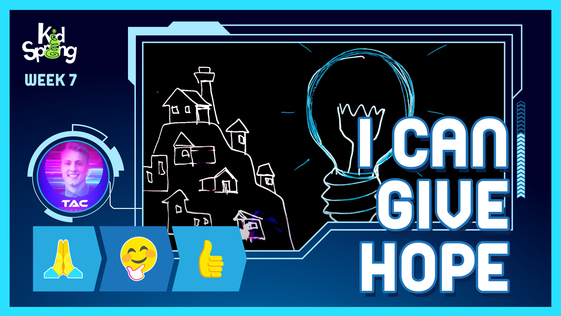 Week 7: I Can Give Hope