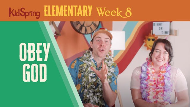 Right On Time Week 8 | Obey God