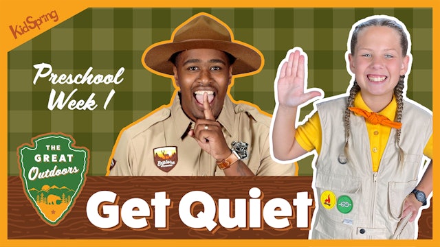 Get Quiet | The Great Outdoors | Preschool Week 1 