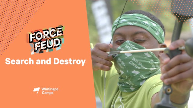 Force Feud | 6 | Search and Destroy