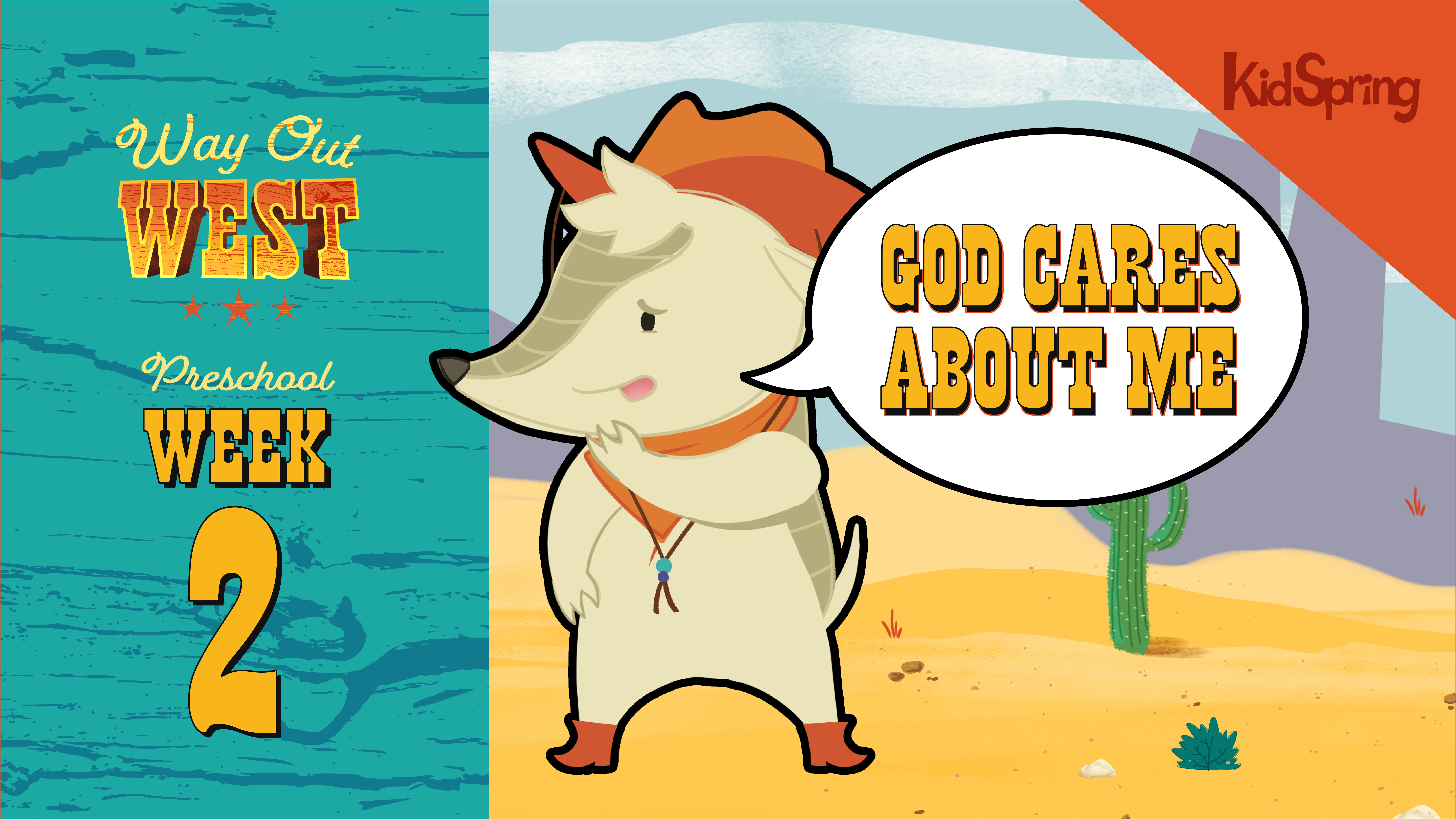 Way Out West | Preschool Week 2 | God Cares About Me
