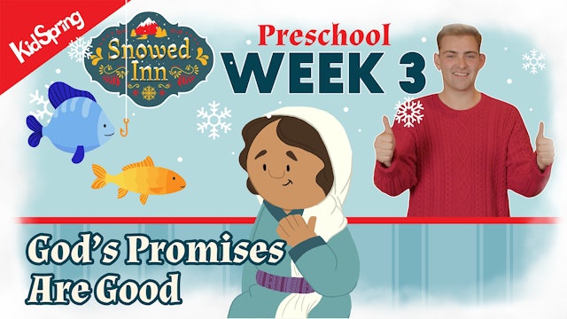 God’s Promises Are Good | Snowed Inn (2023) | Preschool Week 3