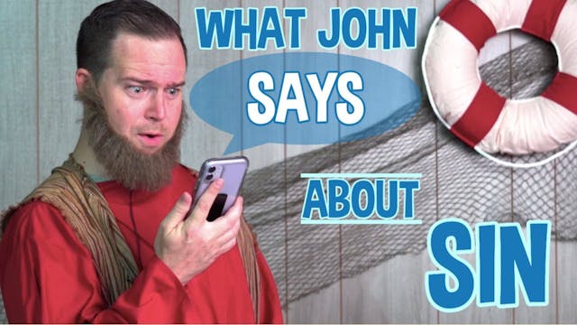 Episode 2: What John Says About Sin |...
