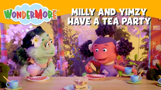 Milly and Yimzy Have A Tea Party