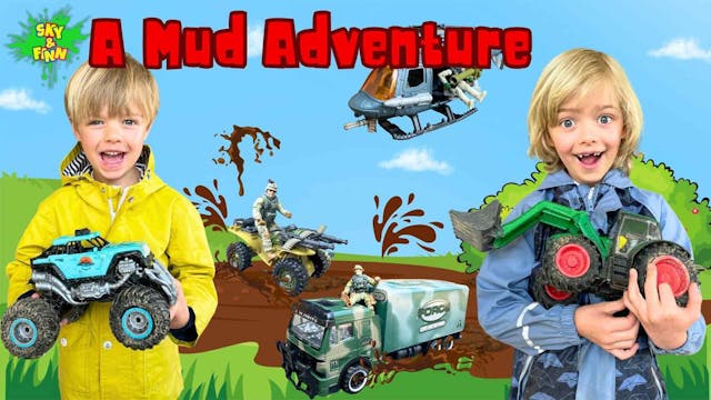 A Mud Adventure