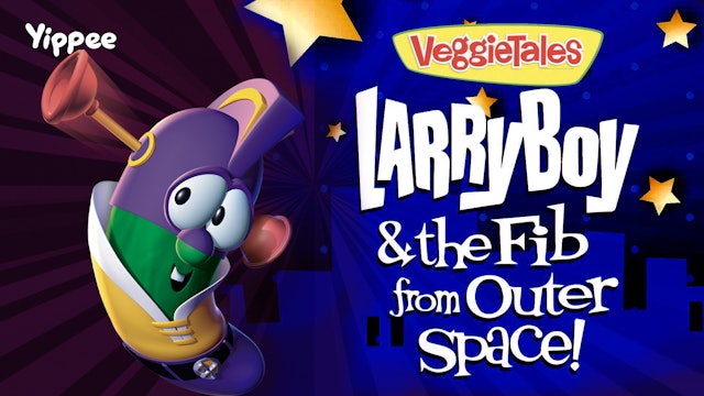 LarryBoy and the Fib from Outer Space!